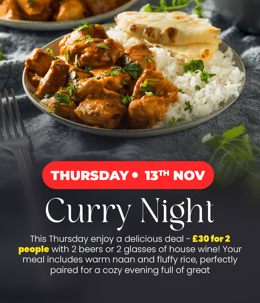 Curry Night promotion at Tre‑Ysgawen Hall with two curries, naan, rice and drinks for two.