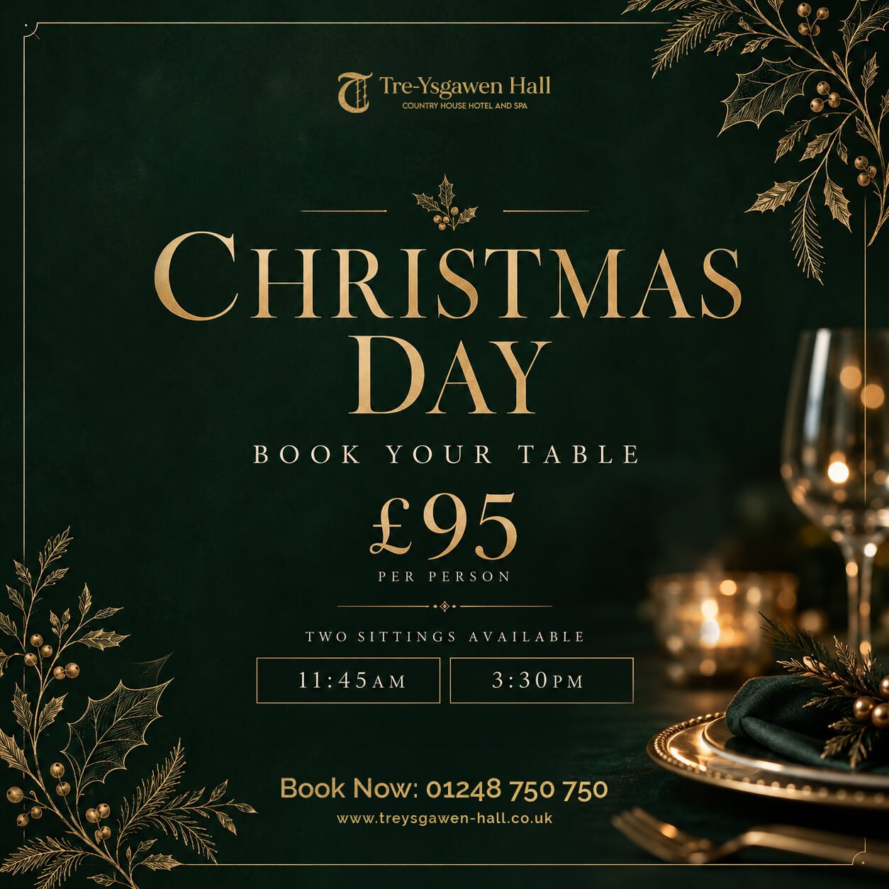 Christmas Day dining at Tre-Ysgawen Hall in Anglesey, advertised at £95 per person with two sittings at 11:45 am and 3:30 pm.